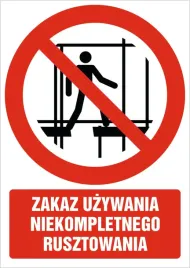 naklejka-zakaz-uzywania-niekompletnego-rusztowania-10x15cm