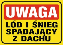 tablica-uwaga-lod-i-snieg-spadajacy-z-dachu-20x30cm-pcv-1mm