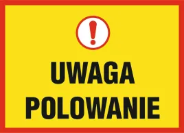 tablica-uwaga-polowanie-4-25x35cm-pcv-1mm-uv