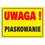tablica-uwaga-piaskowanie-pcv1mm-25x35cm