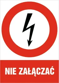tabliczka-zakazu-nie-zalaczac-21x30cm-pcv-1mm