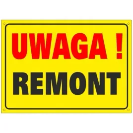 tablica-uwaga-remont-25x35cm-pcv1mm