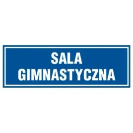 znak-tabliczka-sala-gimnastyczna-10x30cm-pcv-1mm-tablica