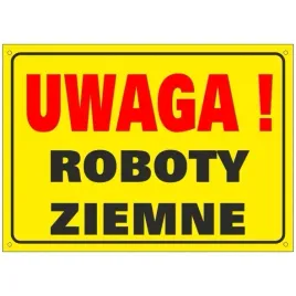 tablica-uwaga-roboty-ziemne-25x35cm-pcv1mm