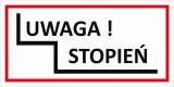 tablica-uwaga-stopien-10x20cm-pcv-1mm