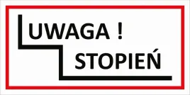 tablica-uwaga-stopien-10x20cm-pcv-1mm