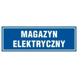 znak-tabliczka-magazyn-elektryczny-10x30cm-pcv-1mm-tablica