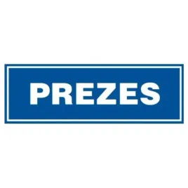 znak-tabliczka-prezes-10x30cm-pcv-1mm-tablica