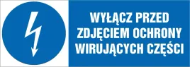 naklejka-pozioma-wylacz-przed-zdjeciem-ochrony-wirujacych-czesci-21x60cm