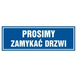 znak-tabliczka-prosimy-zamykac-drzwi-10x30cm-pcv-1mm-tablica