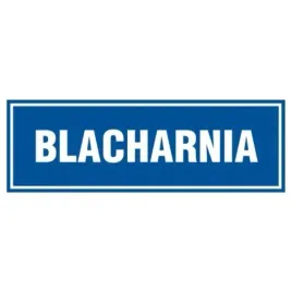 znak-tabliczka-blacharnia-10x30cm-pcv-1mm-tablica