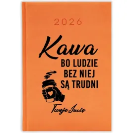 kalendarz-2026-pomaranczowy-a5-prezent-do-pracy-biura-korpo-kawa-bo-ludzie