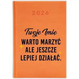 kalendarz-2026-pomaranczowy-terminarz-prezent-dla-przyjaciolki-warto-marzyc