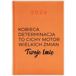 kalendarz-2026-pomaranczowy-planer-prezent-motywujacy-kobieca-determinacja