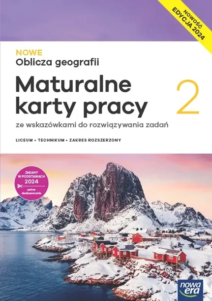 Nowe Oblicza geografii 2. Zakres rozszerzony. Karty pracy NOWA ERA