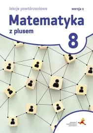matematyka-z-plusem-kl-8-sp-lekcje-powtorzeniowe-gwo-wersja-2