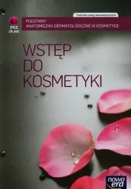 wstep-do-kosmetyki-podstawy-anatomiczno-dermatologiczne-nowa-era