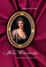 ksiezna-maria-wirtemberska-magdalena-jastrzebska