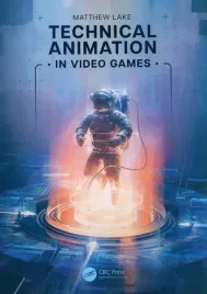 technical-animation-in-video-games-lake-matthew