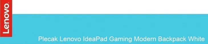 plecak-16-lenovo-ideapad-gaming-modern-backpack-white-wielkosc-matrycy-16