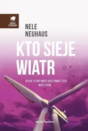 kto-sieje-wiatr-nele-neuhaus