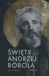 swiety-andrzej-bobola-lowca-dusz