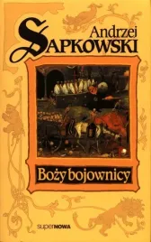bozy-bojownicy-trylogia-husycka-tom-2-sapkowski-andrzej