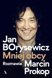 jan-borysewicz-mniej-obcy-borysewicz-jan-prokop-marcin