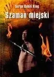 szaman-miejski-serge-kahili-king