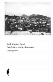 dwadziescia-lewow-albo-smierc-gauss-karl-markus