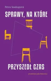 sprawy-na-ktore-przyszedl-czas-soukupova-petra
