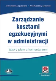 zarzadzanie-kosztami-egzekucyjnymi-w-administracji-wojdylak-sputowska-zofia