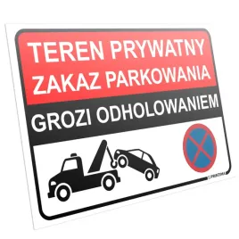 tabliczka-teren-prywatny-zakaz-parkowania-grozi-odholowaniem-32x21-cm-pcv