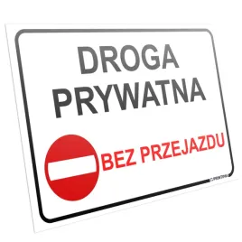tabliczka-informacyjna-droga-prywatna-bez-przejazdu-biala-32x21-cm-pcv