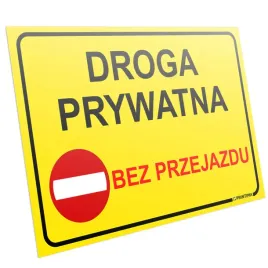 tabliczka-informacyjna-droga-prywatna-bez-przejazdu-32x21-cm-pcv-zolta