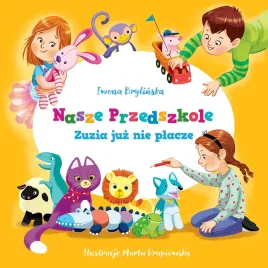 nasze-przedszkole-zuzia-juz-nie-placze-iwona-brylinska