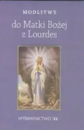 modlitwy-do-matki-bozej-z-lourdes-praca-zbiorowa
