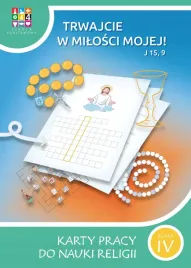 trwajcie-w-milosci-mojej-kl-4-sp-karty-pracy-wawa-katechetyczne
