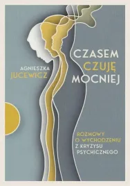 czasem-czuje-mocniej-agnieszka-jucewicz