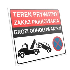 tabliczka-teren-prywatny-zakaz-parkowania-grozi-odholowaniem-40x30-cm-pcv