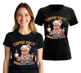 koszulka-damska-z-nadrukiem-coffee-first-problems-later-prezent-smieszna-s