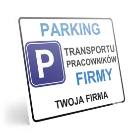 tablica-parking-transportu-pracownikow-firmy-nazwa-40x30-cm-pcv-tabliczka