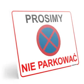 tablica-prosimy-nie-parkowac-40x30-cm-pcv-tabliczka-informacyjna-solidna