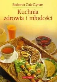 kuchnia-zdrowia-i-mlodosci-zak-cyran-bozena