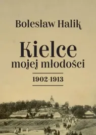kielce-mojej-mlodosci-boleslaw-halik