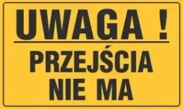 tablica-informacyjna-uwaga-przejscia-nie-ma-33x20-tablica-info-pcv