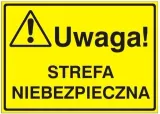 tablica-uwaga-strefa-niebezpieczna