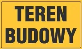 tablica-ostrzegawcza-teren-budowy