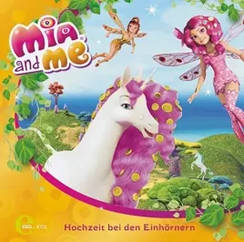 hochzeit-bei-den-einhornern-mia-and-me-cd