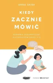 kiedy-zacznie-mowic-anna-skiba